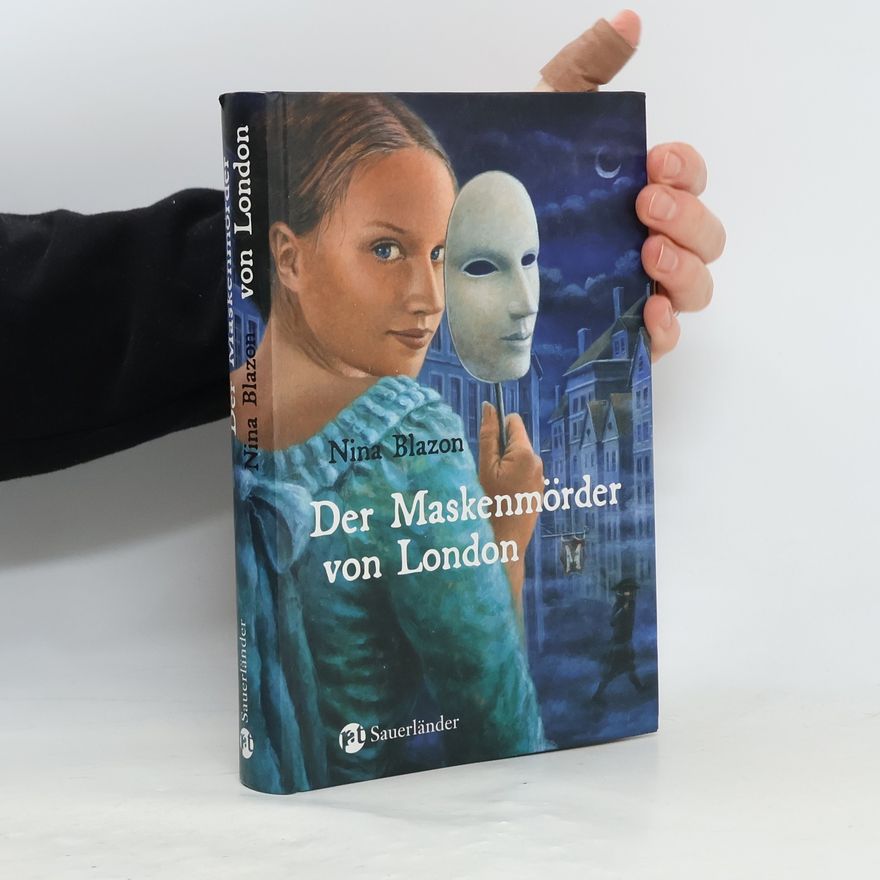 Nina Blazon Der Maskenmörder von London