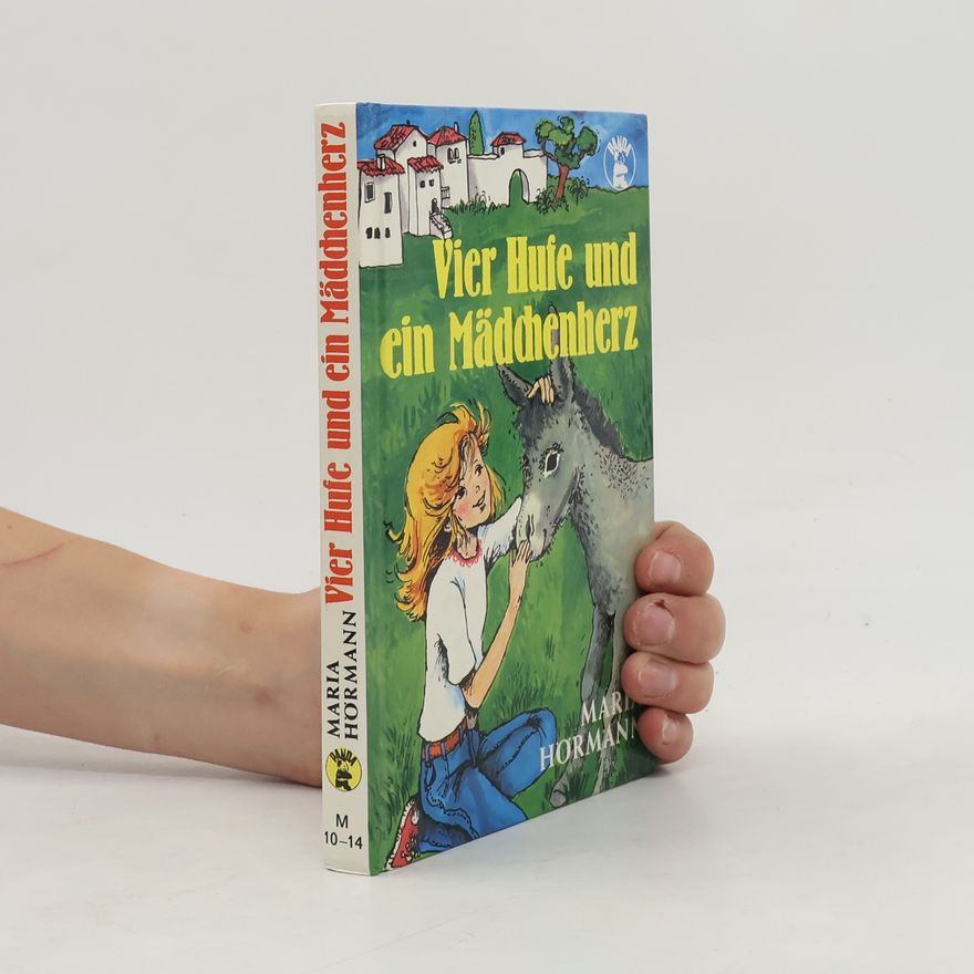 Maria Hörmann Vier Hufe und ein Mädchenherz