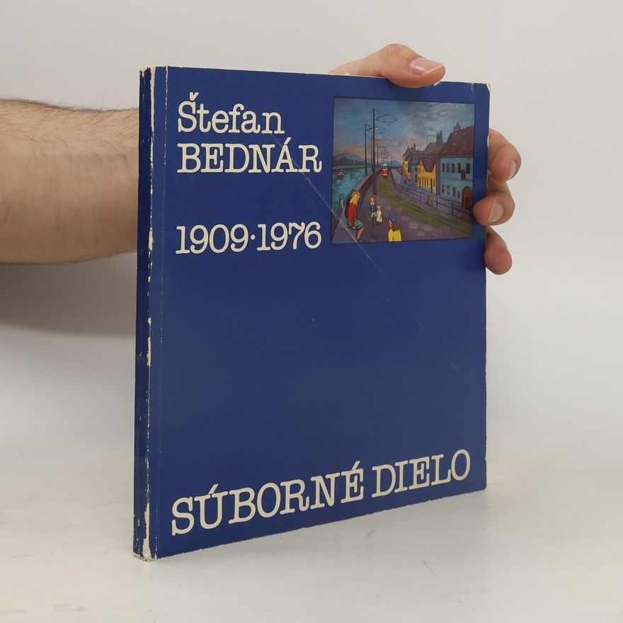 Collectif d'auteurs Štefan Bednár 1909-1976