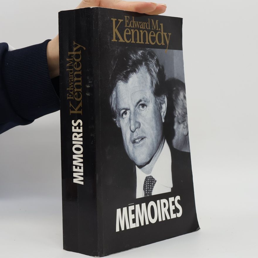 Edward Moore Kennedy Mémoires
