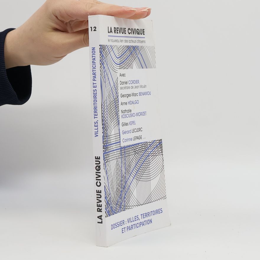 Kolektív autorov La Revue Civique 12. Villes, territoires et participation