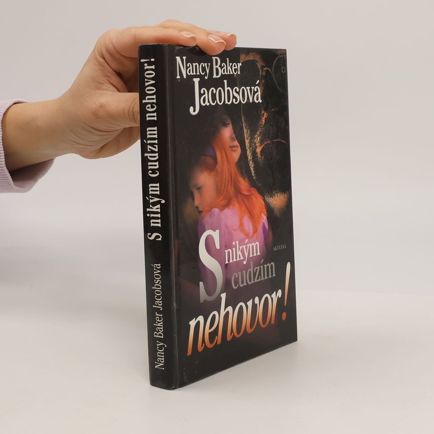 Nancy Baker Jacobs S nikým cudzím nehovor!