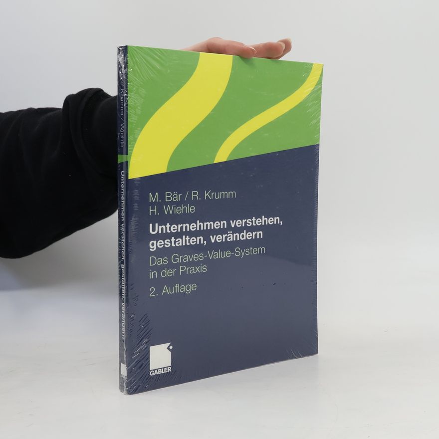 Hartmut Wiehle Unternehmen verstehen, gestalten, verändern