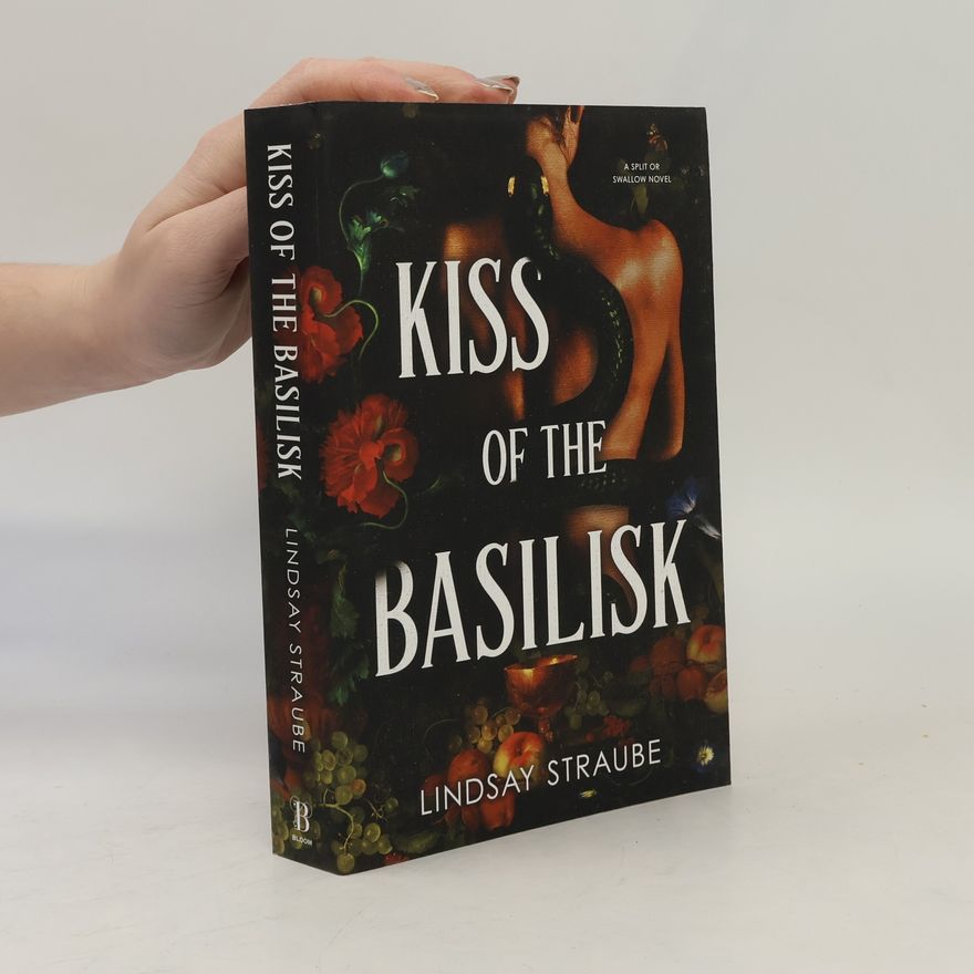 Lindsay Straube Kiss of the Basilisk