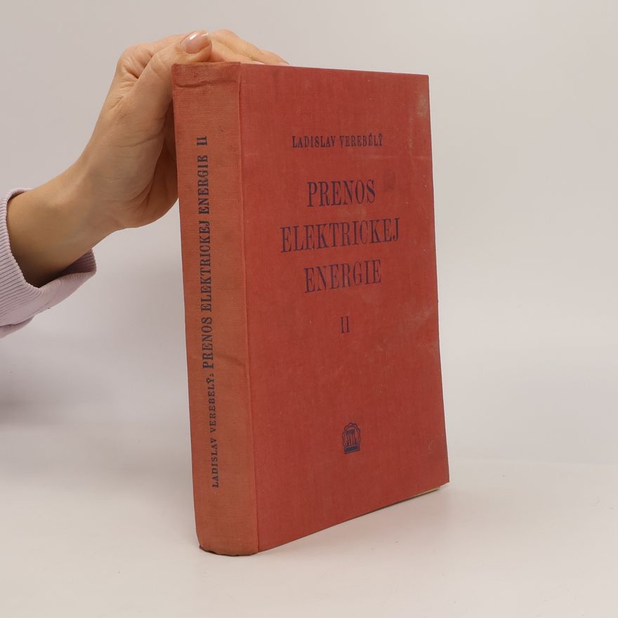 Ladislav Verebély Prenos elektrickej energie II