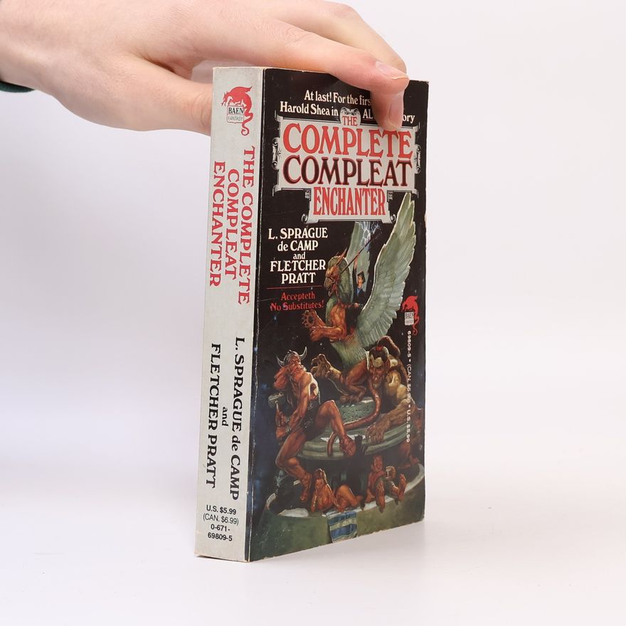 Fletcher Pratt The Complete Compleat Enchanter