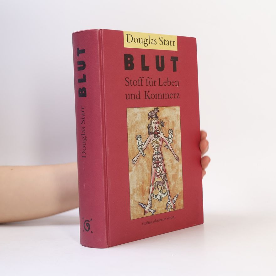 Douglas Starr Blut