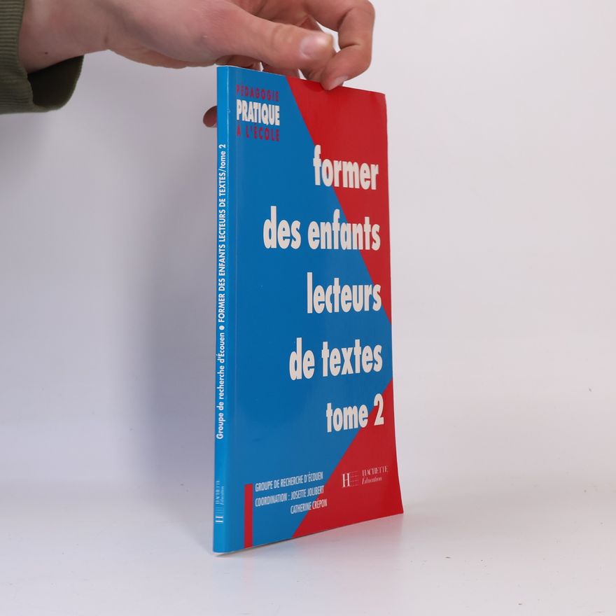 Catherine Crépon Former des enfants lecteurs Tome 2