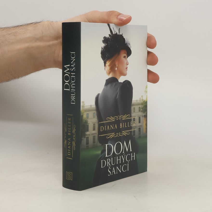 Diana Biller Dom druhých šancí