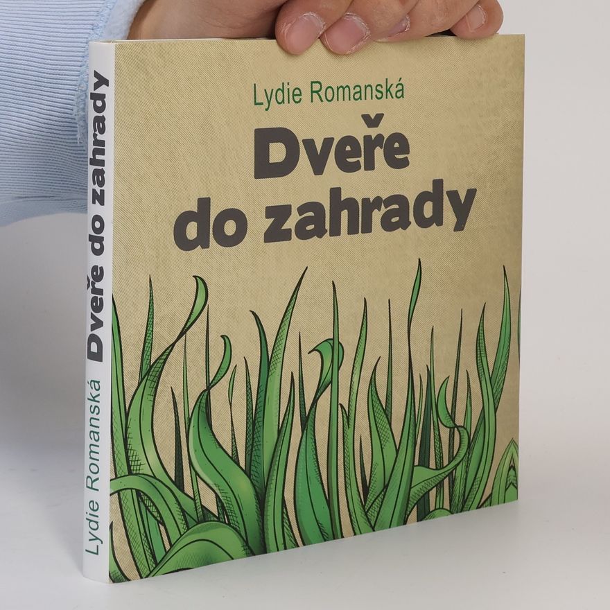 Lydie Romanská Dveře do zahrady