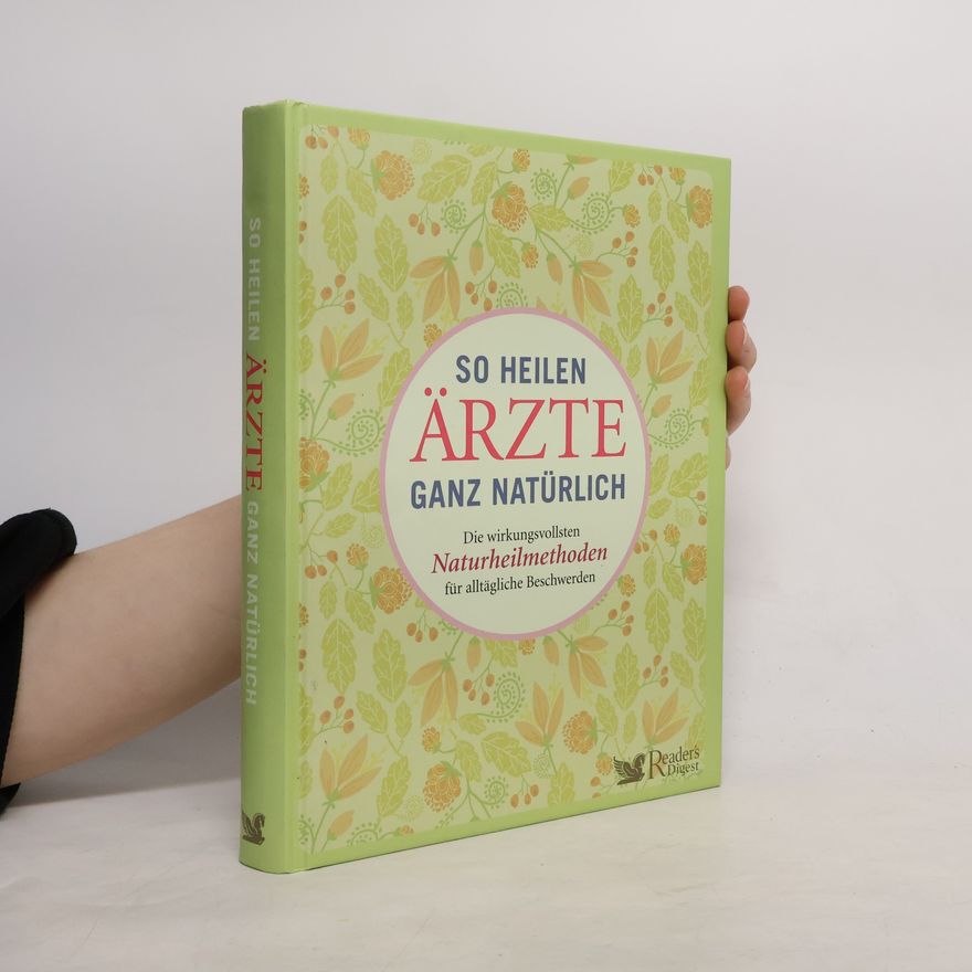 Annegret Diener-Steinherr So heilen Ärzte ganz natürlich