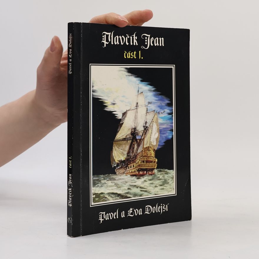 Dolejší Eva Plavčík Jean - část 1.