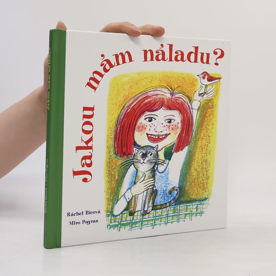 Ráchel Bícová Jakou mám náladu?