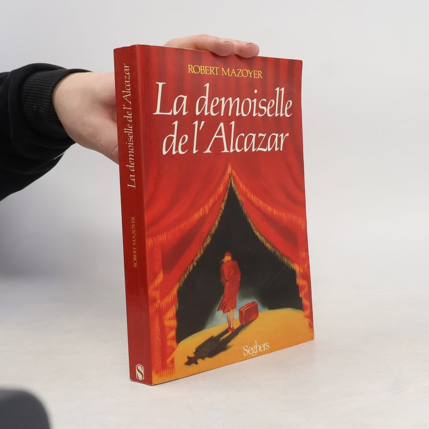 Robert Mazoyer La demoiselle de l'Alcazar