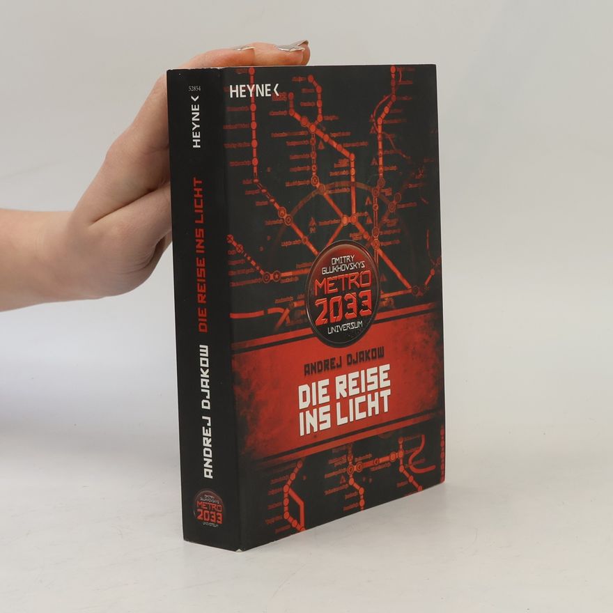 Andrej Djakov Die Reise ins Licht