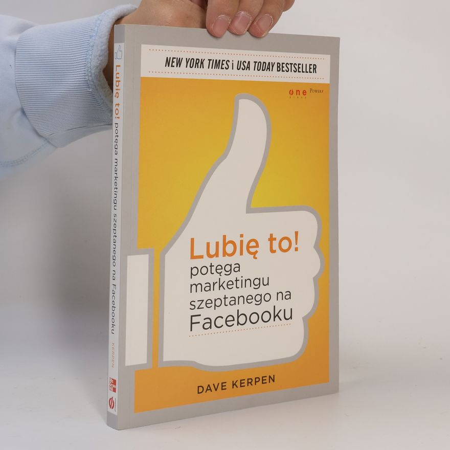 Dave Kerpen Lubię to!