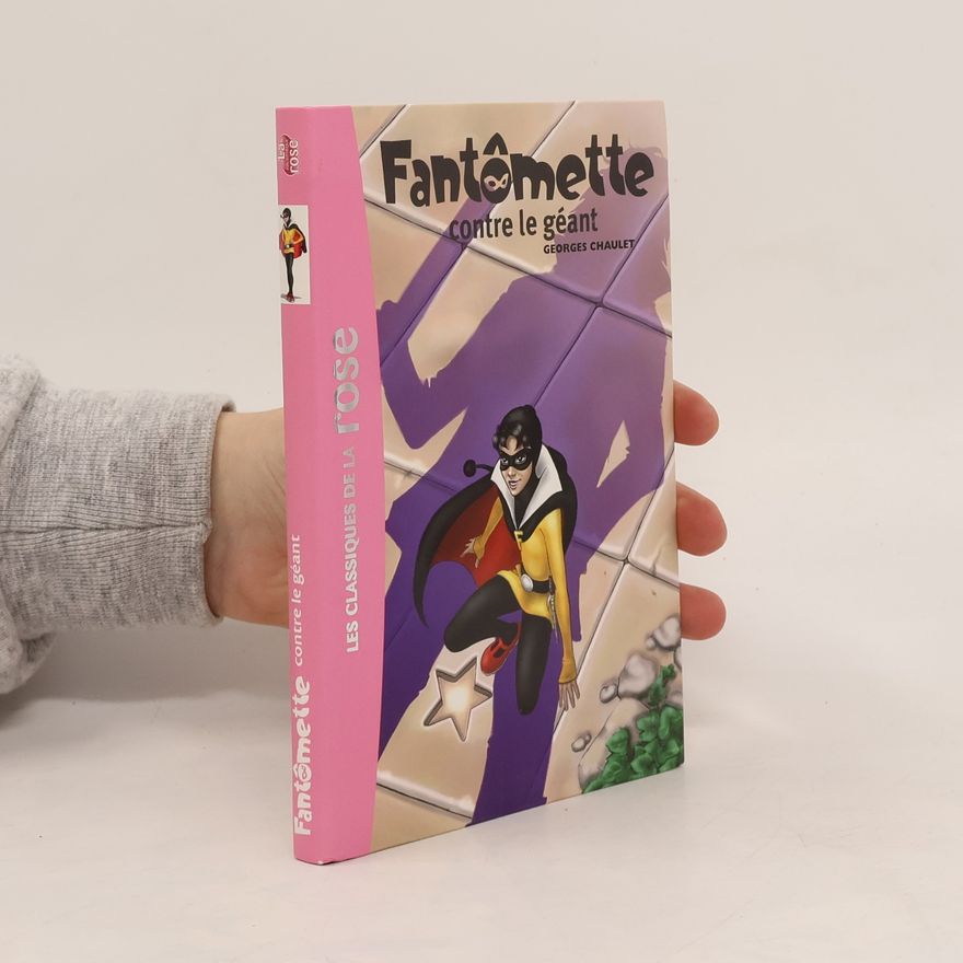 Georges Chaulet Les exploits de Fantômette