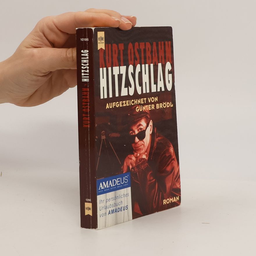 Kurt Ostbahn Hitzschlag