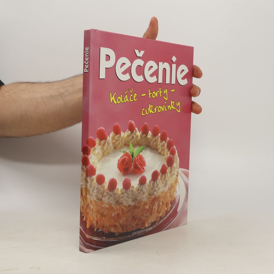 Kolektiv autorů Pečenie. Koláče, torty, cukrovinky