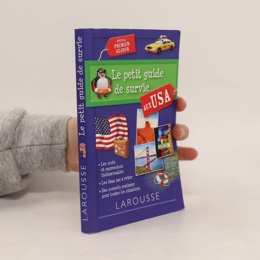 Larousse Le petit guide de survie aux USA