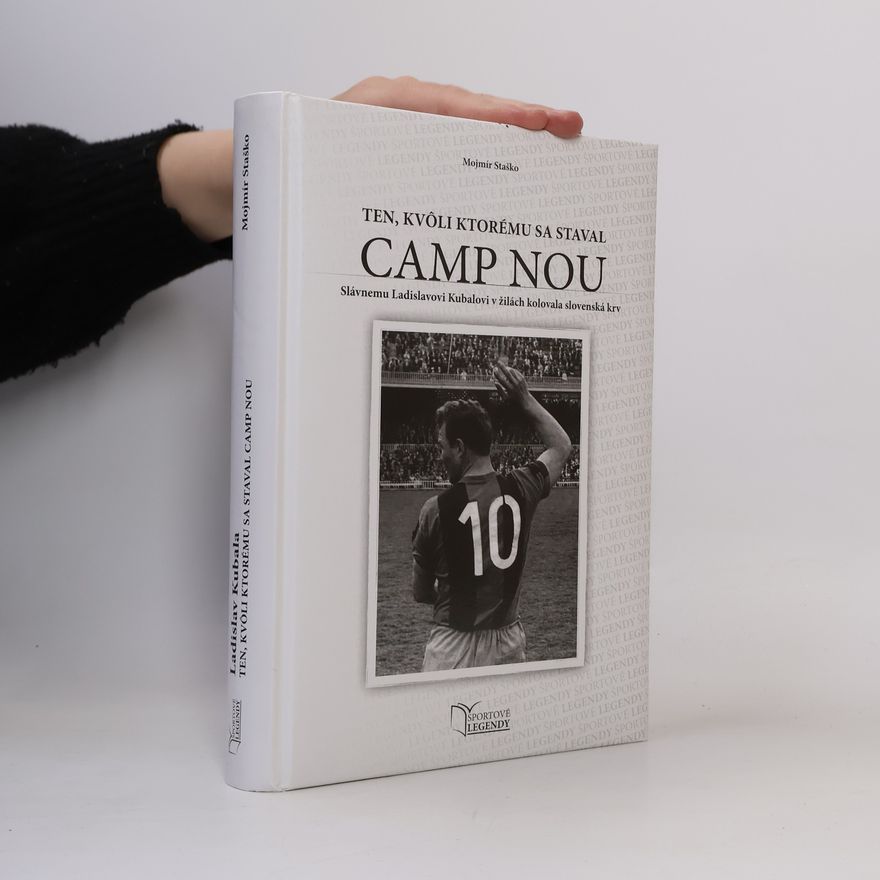 Mojmír Staško Ten, kvôli ktorému sa staval Camp Nou