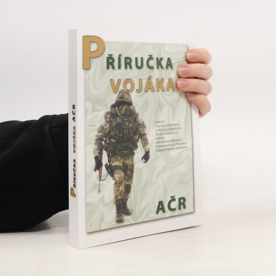 Kolektiv autorů Příručka vojáka AČR