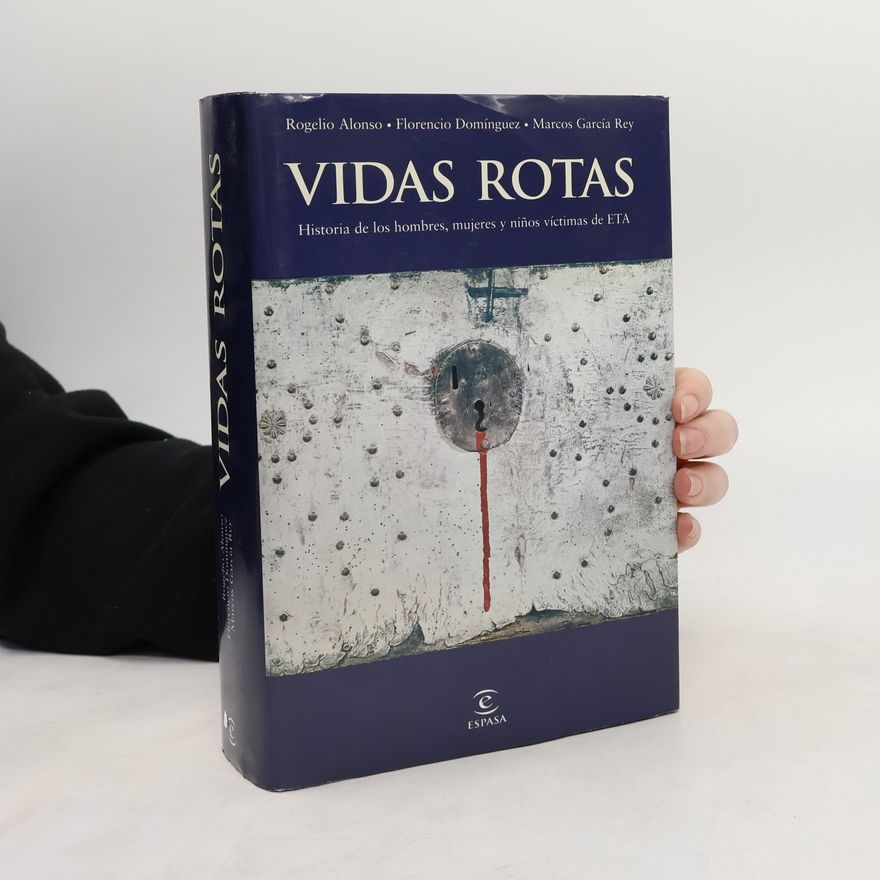 Marcos García Rey ESPASA FORUM - 1: Vidas rotas