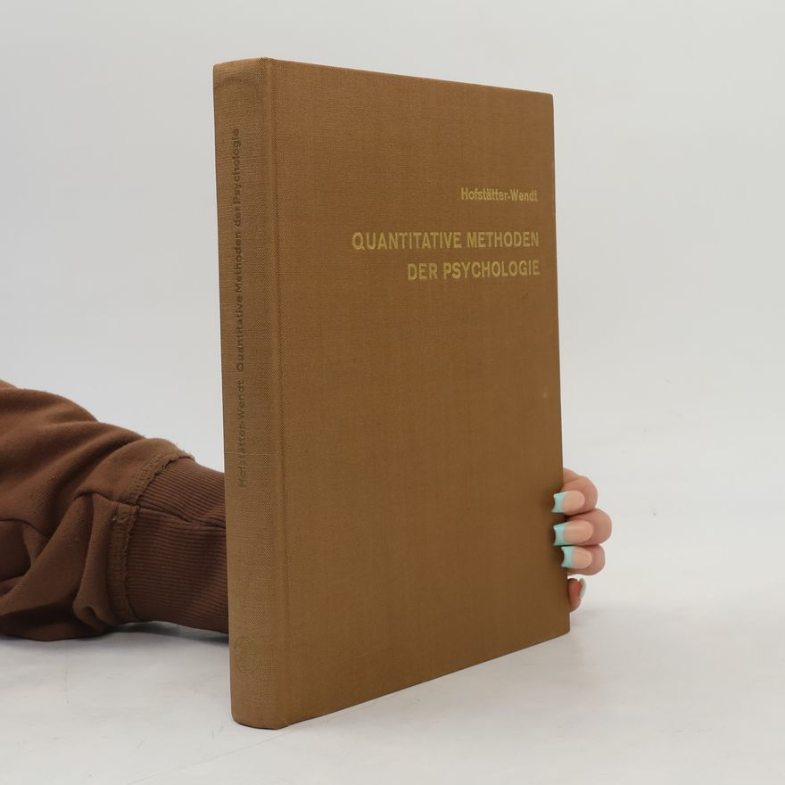 P. R. Hofstätter Quantitative Methoden der Psychologie
