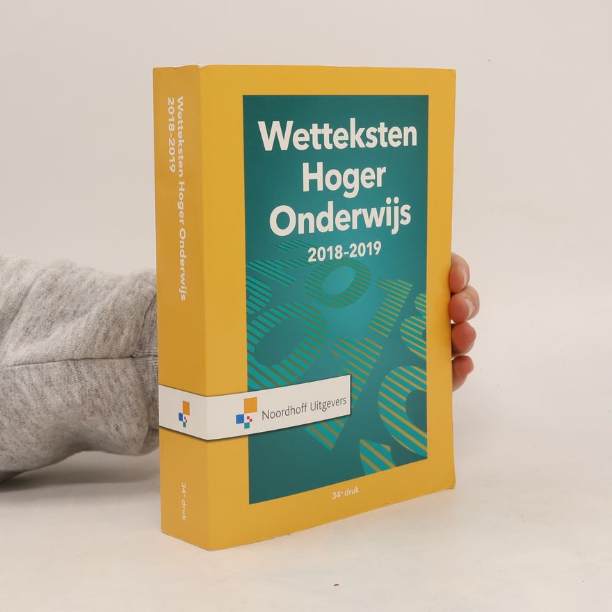A.M.M.M. van Zeijl Wetteksten Hoger Onderwijs 2018/2019
