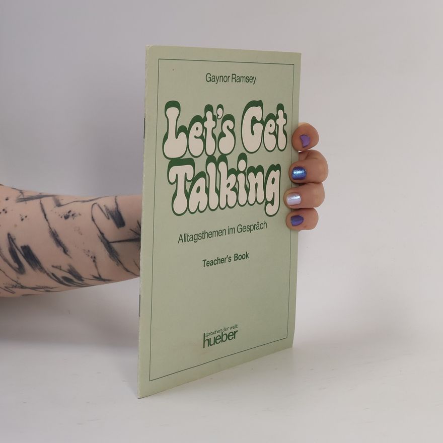 Gaynor Ramsey Let's Get Talking. Teacher's Book