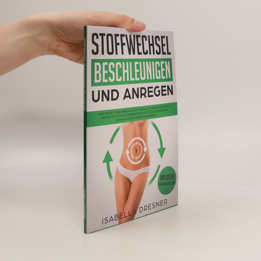 Isabella Dresner Stoffwechsel beschleunigen & anregen