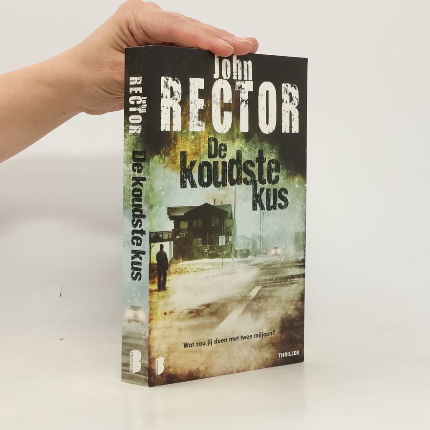 John Rector De koudste kus