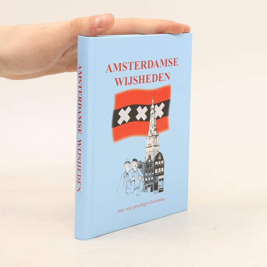 Hans Vermaak Amsterdamse wijsheden