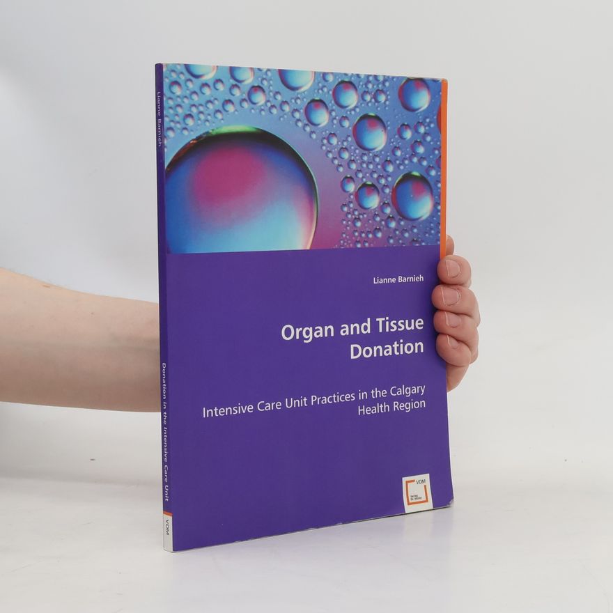 Lianne Barnieh Organ and Tissue Donation