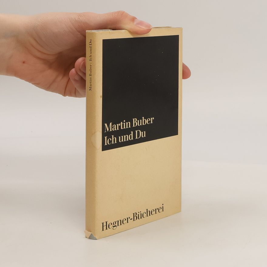 Martin Buber Ich und Du