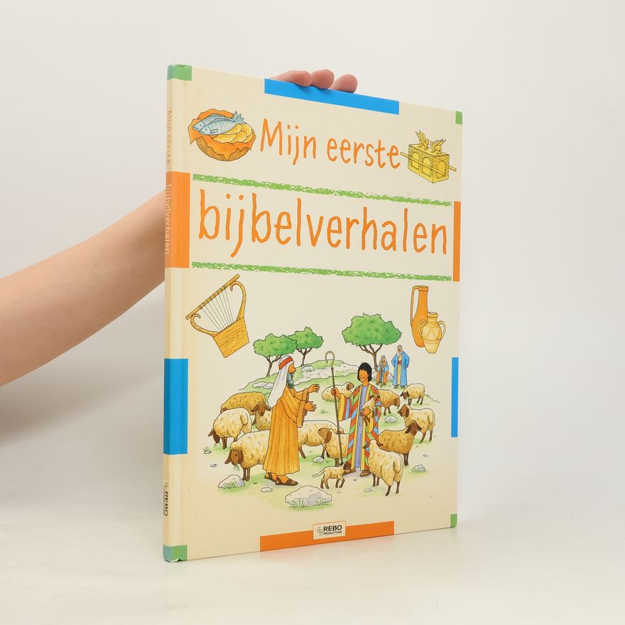 Anke Smit Mijn eerste bijbelverhalen