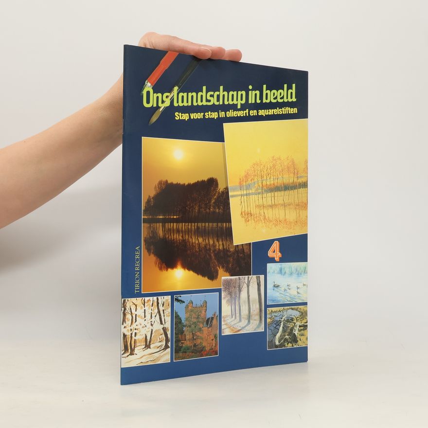 Kolektiv autorů Ons landschap in beeld 4