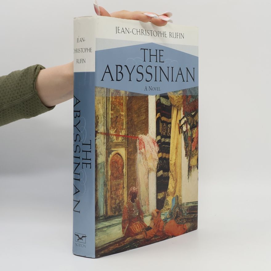 Jean-Christophe Rufin The Abyssinian