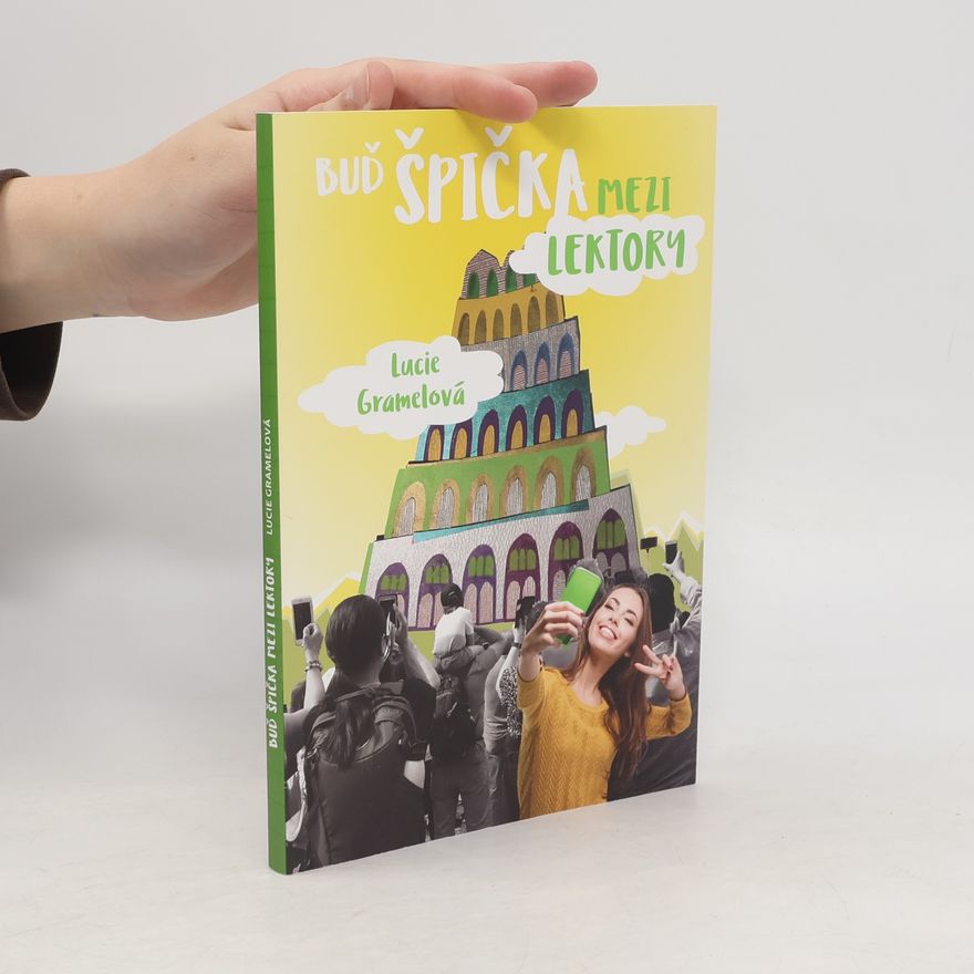 Lucie Gramelová Buď špička mezi lektory