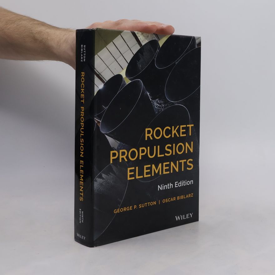 George P. Sutton Rocket Propulsion Elements