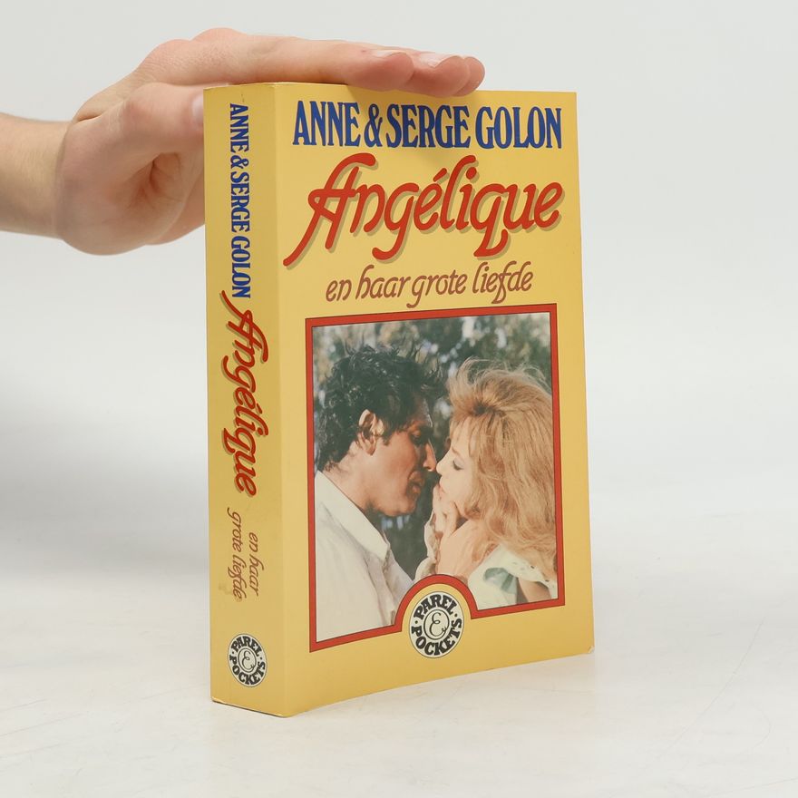 Anne Golon Angélique en haar grote liefde
