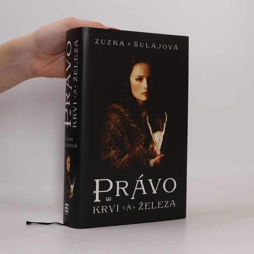 Zuzana Šulajová Právo Krvi a Železa