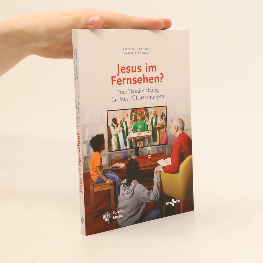 Karl Wallner Jesus im Fernsehen?