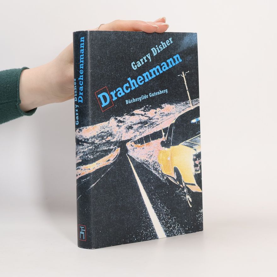 Garry Disher Drachenmann