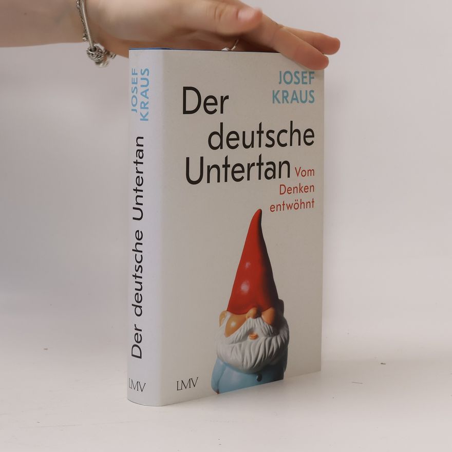 Josef Kraus Der deutsche Untertan