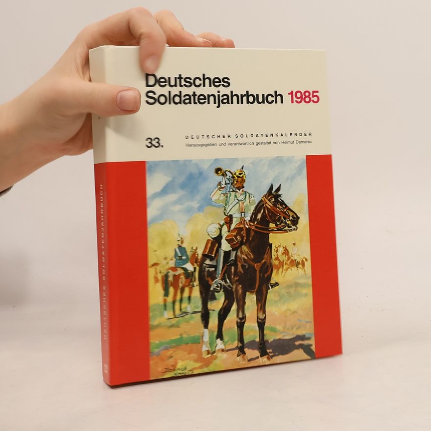 Auteurscollectief Deutsches Soldatenjahrbuch 1985