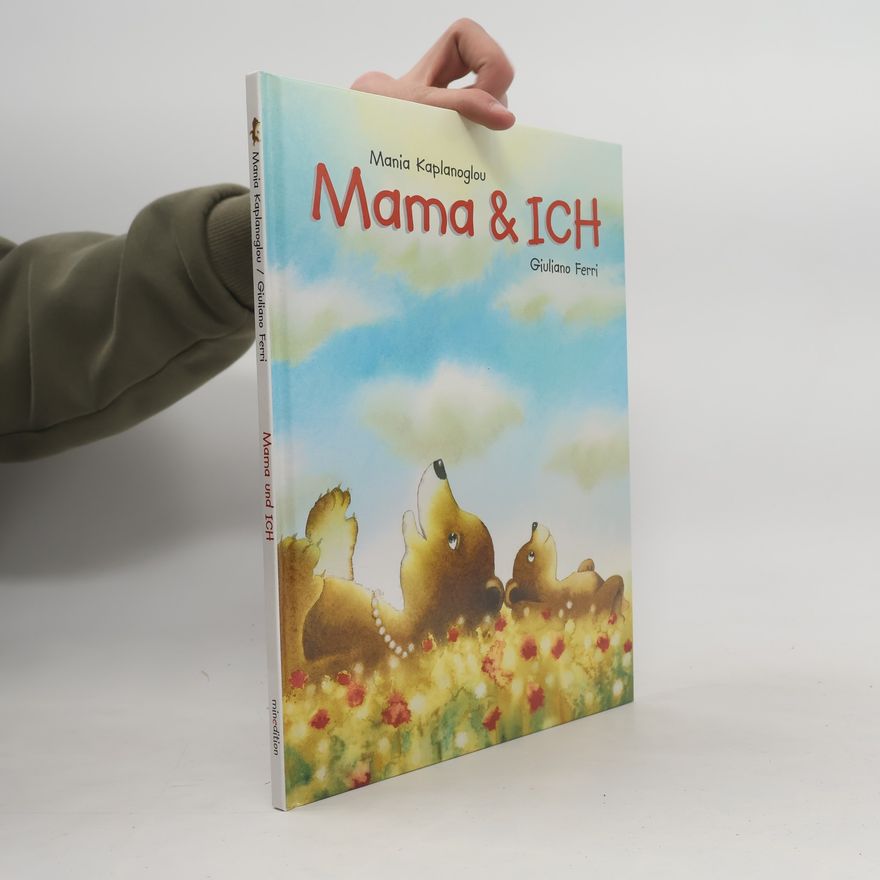 Mania Kaplanoglou Mama & ich