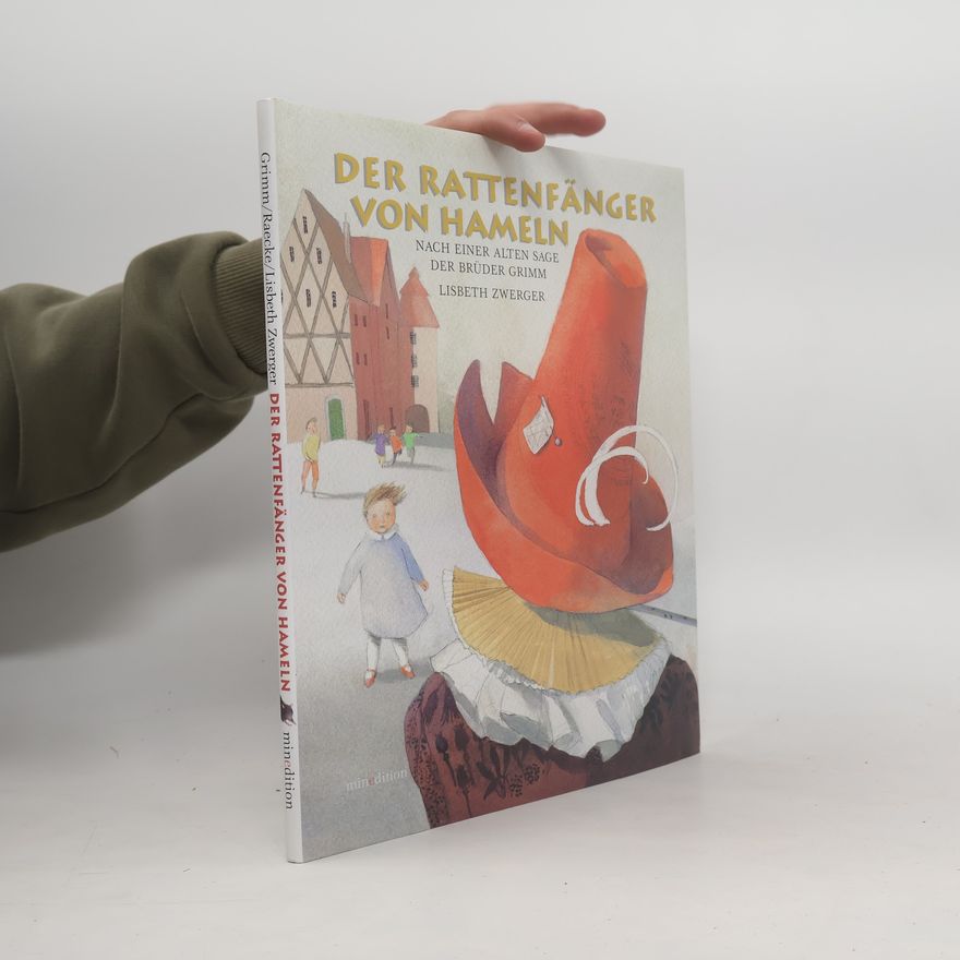 Jacob Grimm Der Rattenfänger von Hameln