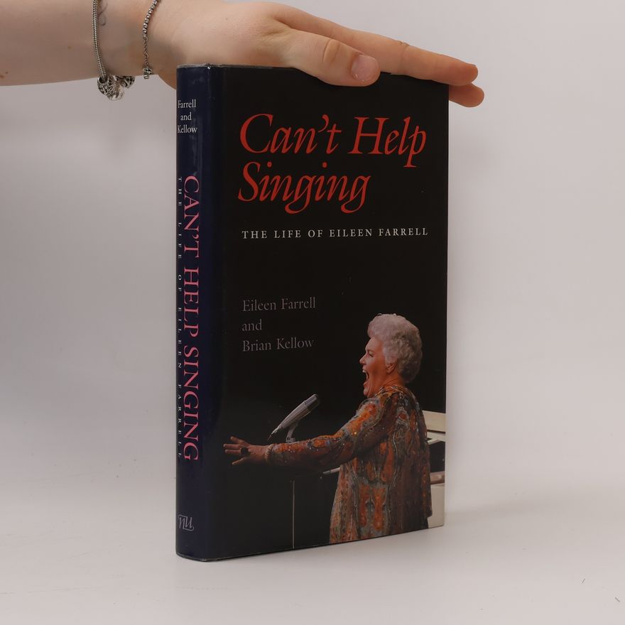 Eileen Farrell Can't Help Singing