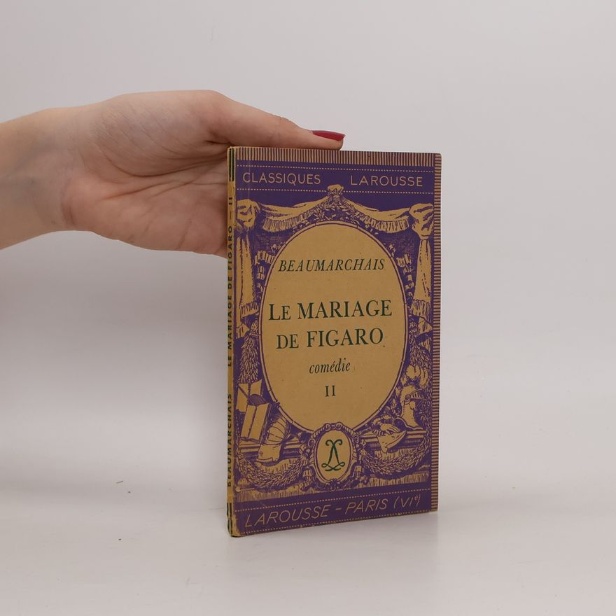 Pierre Beaumarchais Le mariage de figaro II